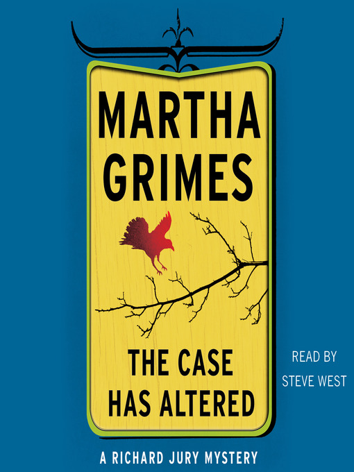 Title details for The Case has Altered by Martha Grimes - Wait list